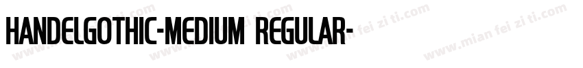 HandelGothic-Medium Regular字体转换